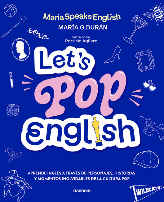 Let's Pop English: An English-Learning Guide for Spanish Speakers by G. Durán, María