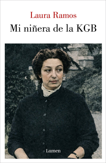 Mi Niñera de la KGB / My KGB Nanny by Ramos, Laura