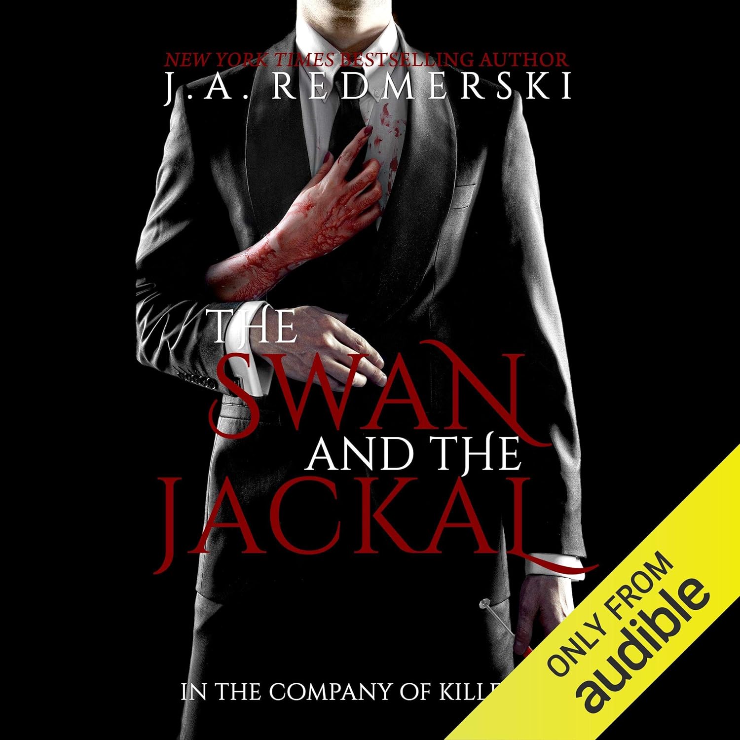 The Swan and the Jackal (In the Company of Killers #3) - IN Corrections Bookstore