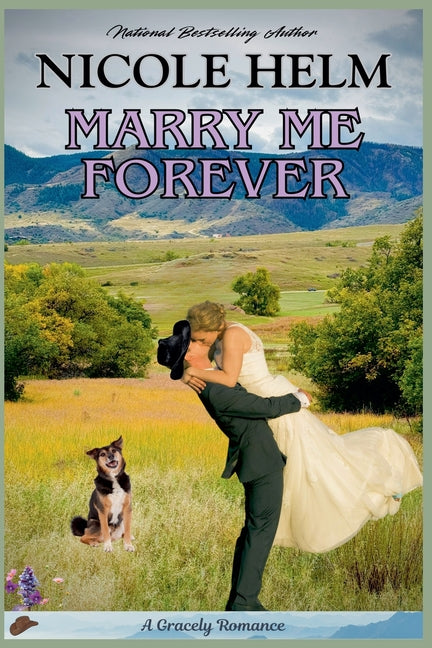 Marry Me Forever by Helm, Nicole