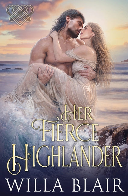Her Fierce Highlander by Blair, Willa