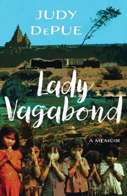 Lady Vagabond by Depue, Judy