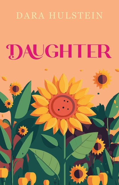 Daughter by Hulstein, Dara