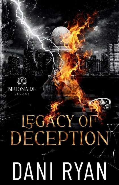Legacy of Deception: A Billionaire Romance by Ryan, Dani