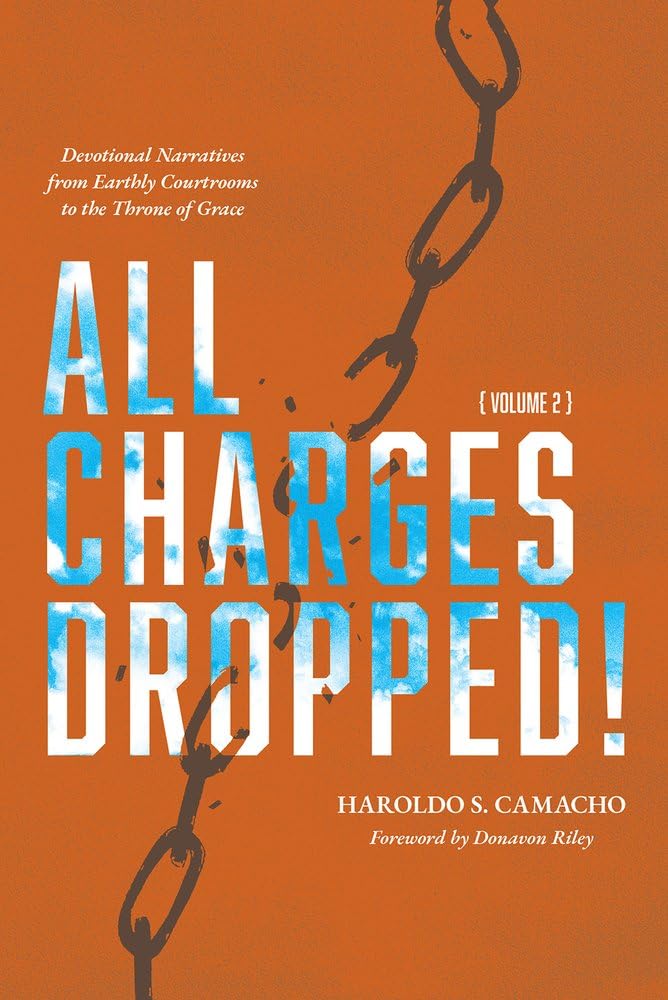 All Charges Dropped!: Devotional Narratives from Earthly Courtrooms to the Throne of Grace, Volume 2 - IN Corrections Book Store 