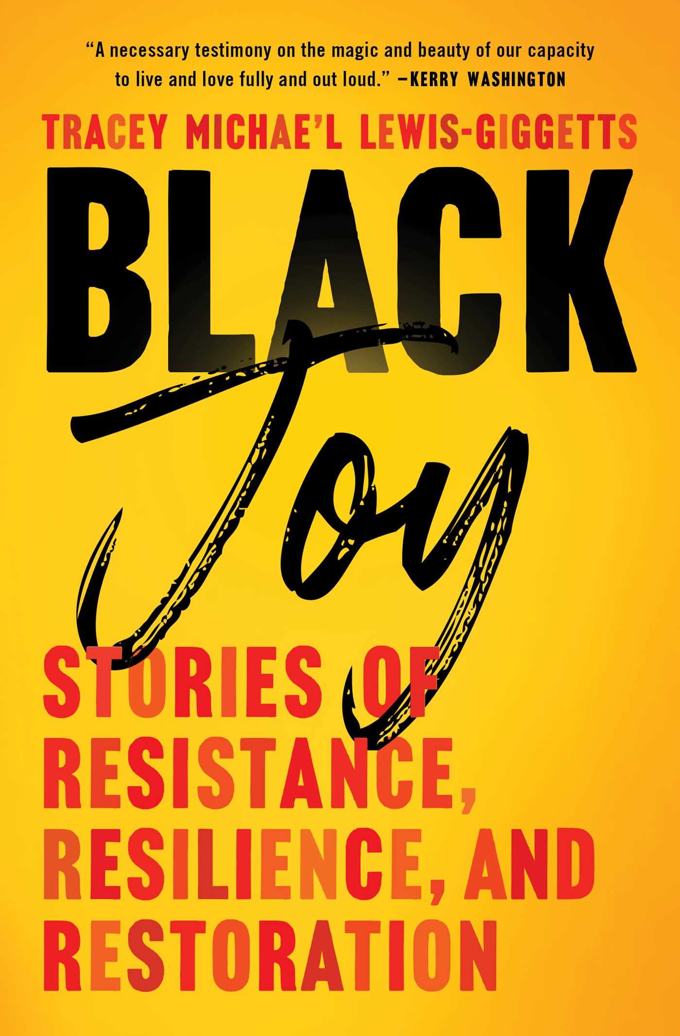 Black Joy: Stories of Resistance, Resilience, and Restoration - IN Corrections Book Store