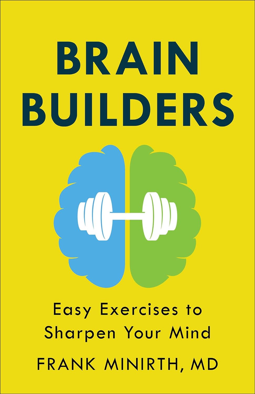 Brain Builders Easy Exercises to Sharpen Your Mind (Repackaged) - IN Corrections Bookstore