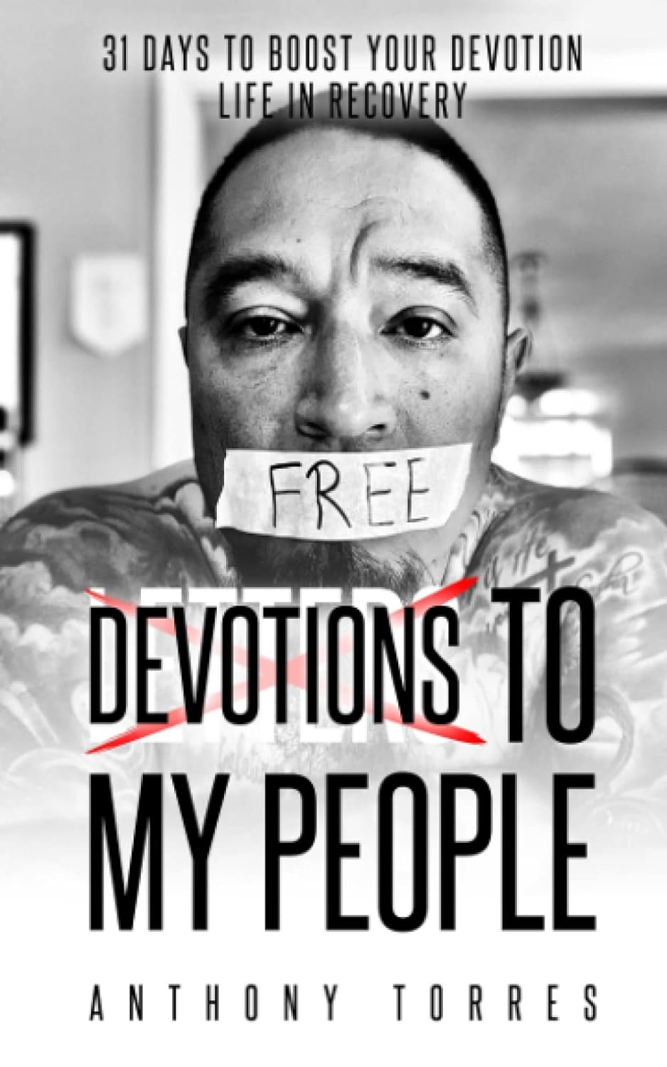 Devotions To My People - 31 Days to Boost Your Devotion Life In Recovery - IN Corrections Bookstore