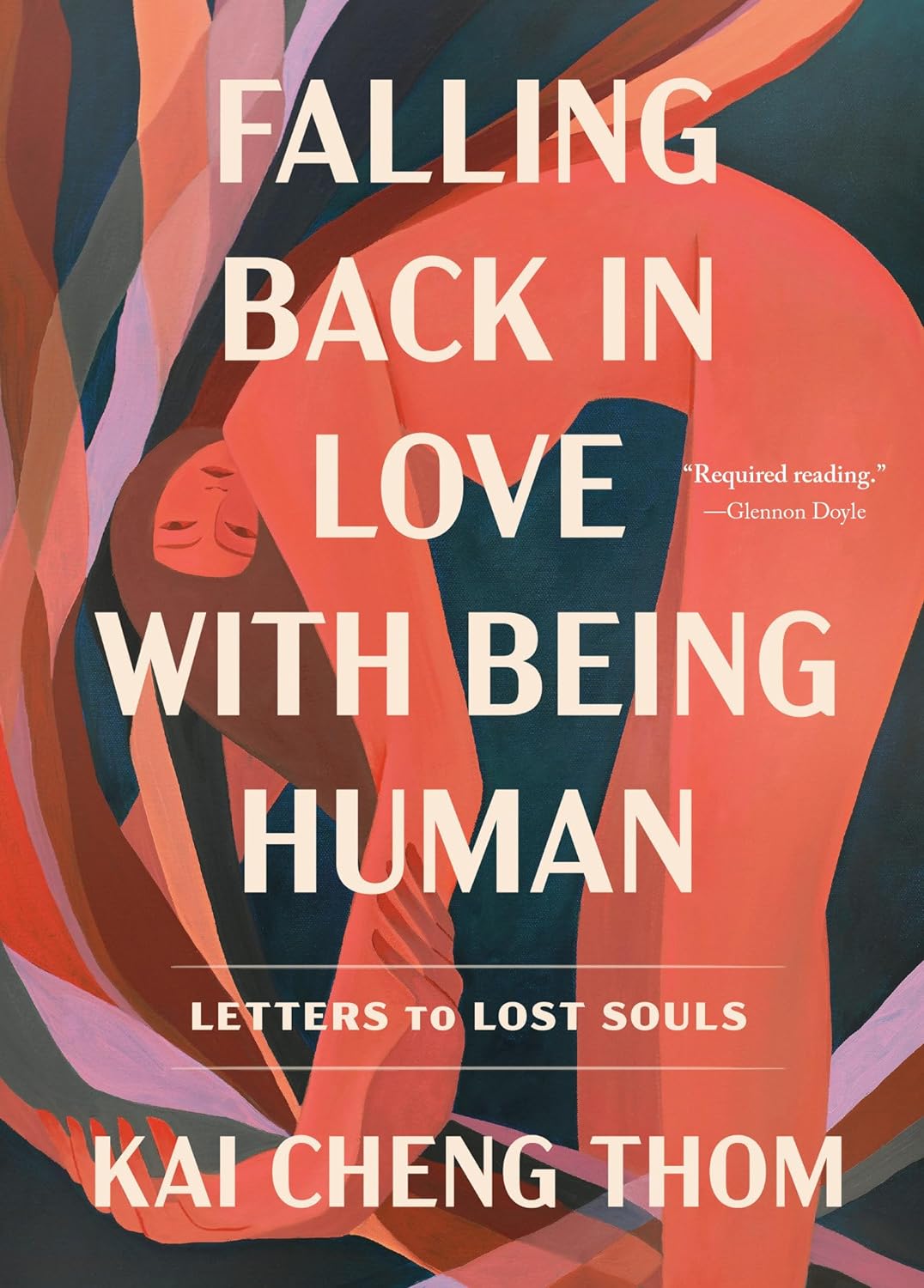 Falling Back in Love with Being Human Letters to Lost Souls - IN Corrections Bookstore