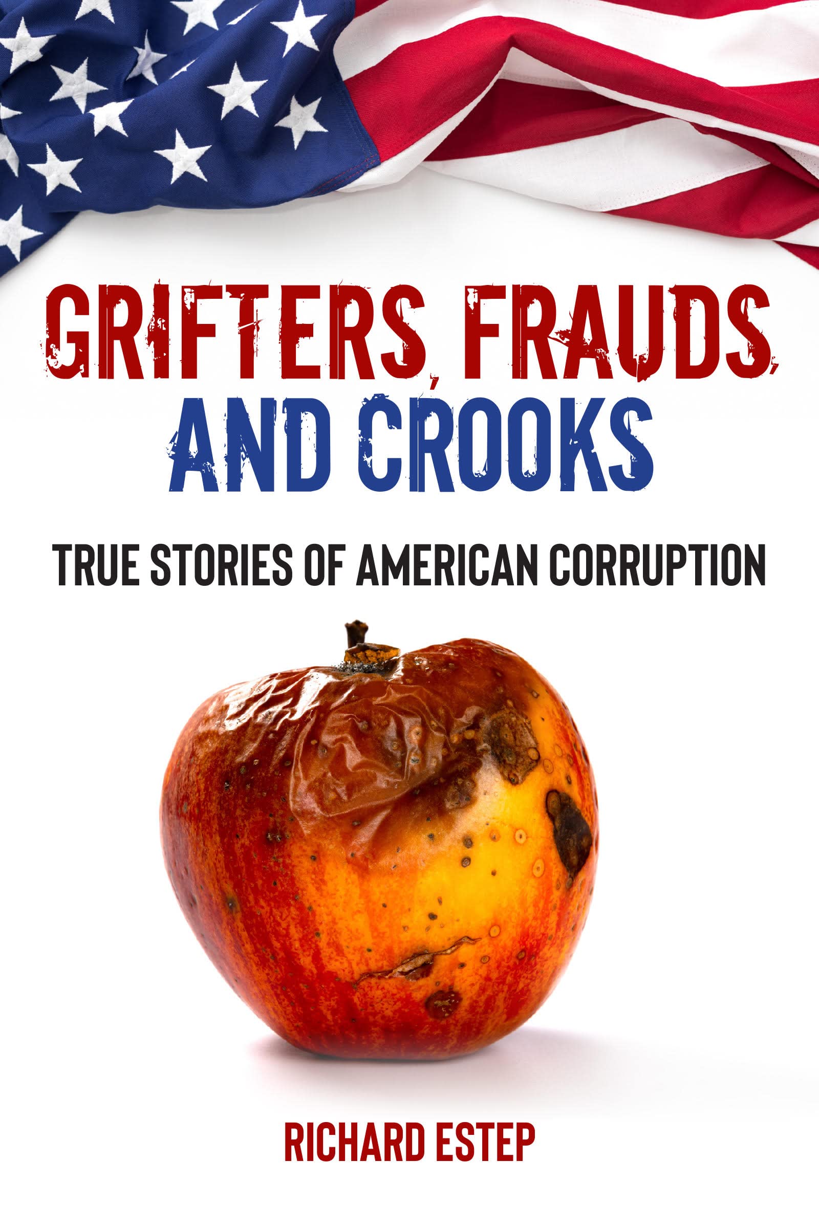 Grifters, Frauds, and Crooks - IN Corrections Bookstore