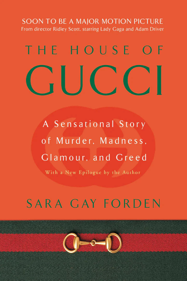 House of Gucci A Sensational Story of Murder, Madness, Glamour, and Greed (Revised) - SureShot Books