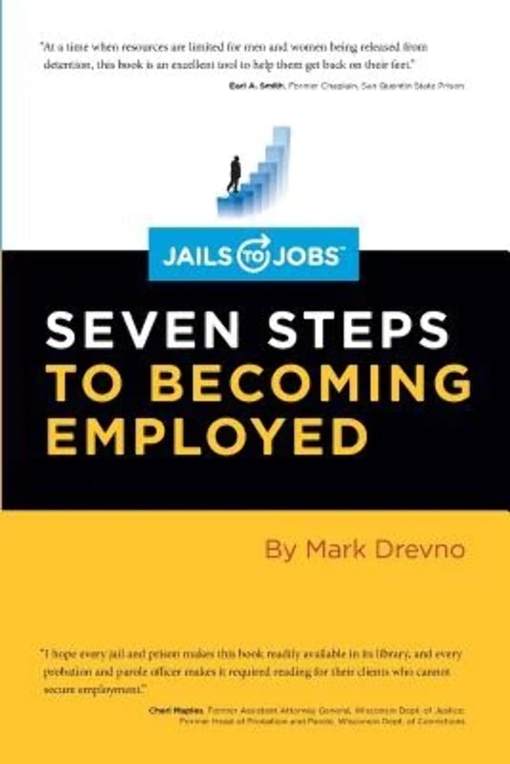 Jails to Jobs - Seven Steps to Becoming Employed - IN Corrections Bookstore