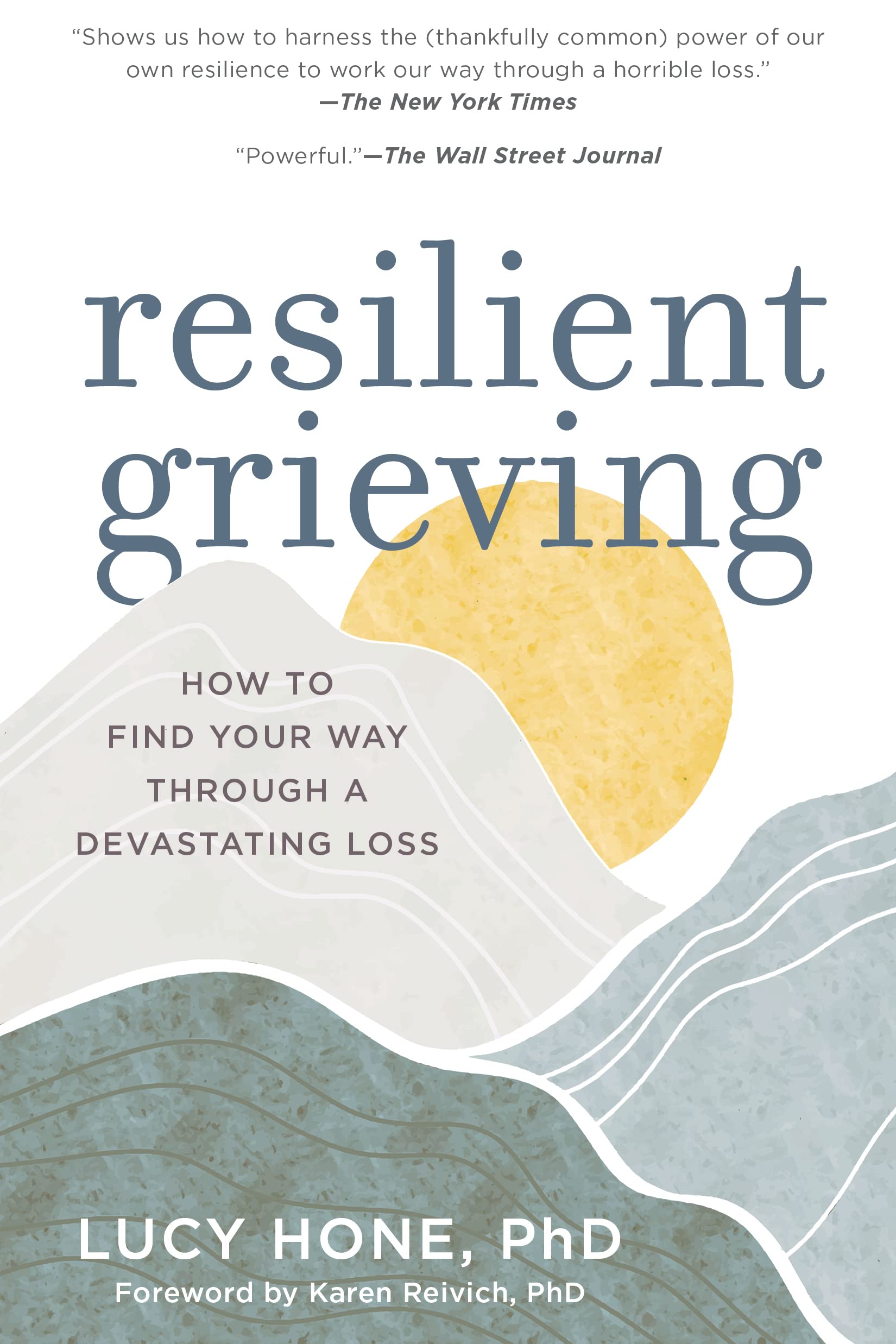 Resilient Grieving: How to Find Your Way Through a Devastating Loss - IN Corrections Bookstore