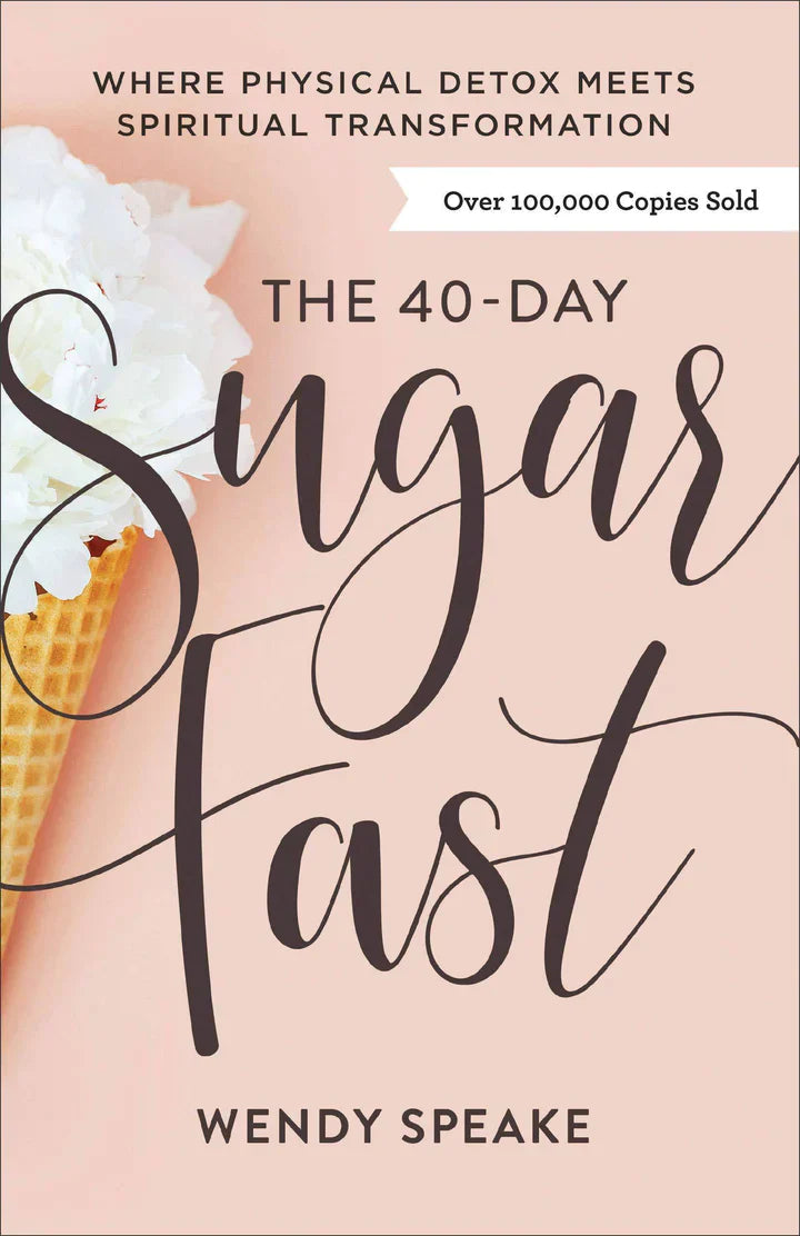 The 40-Day Sugar Fast - IN Corrections Book Store