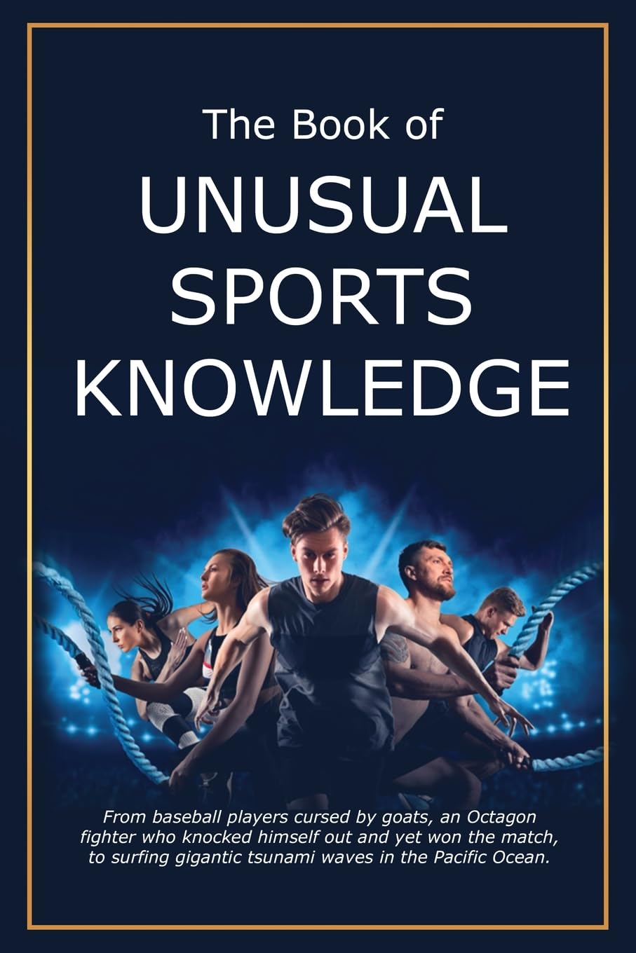 The Book of Unusual Sports Knowledge - IN Corrections Bookstore