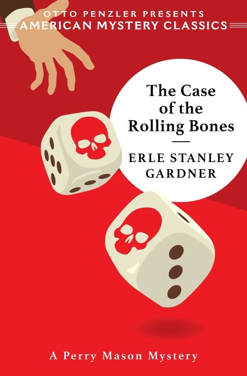 The Case of the Rolling Bones A Perry Mason Mystery (An American Mystery Classic) - IN Corrections Bookstore