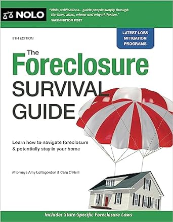 The Foreclosure Survival Guide Keep Your House or Walk Away with Money in Your Pocket (9TH ed.) - Two Rivers - IN Corrections Bookstore