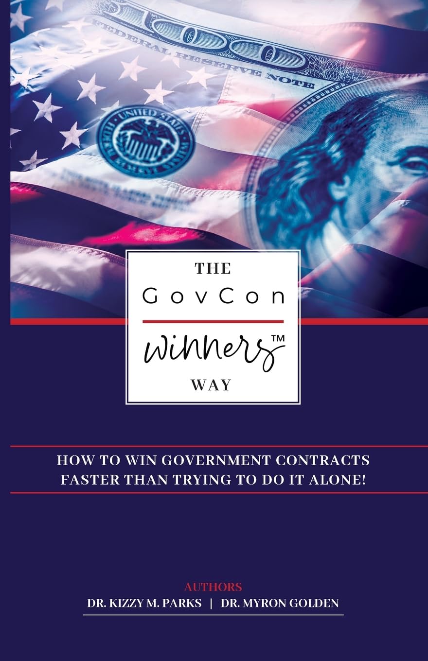 The GovCon Winners Way - How To Win Government Contracts Faster Than Trying to Go It Alone! - IN Corrections Bookstore