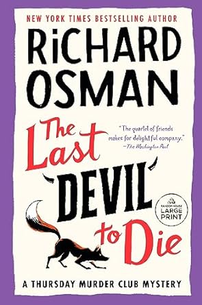 The Last Devil to Die A Thursday Murder Club Mystery (A Thursday Murder Club Mystery) - Large Print - Street Smart - IN Corrections Bookstore