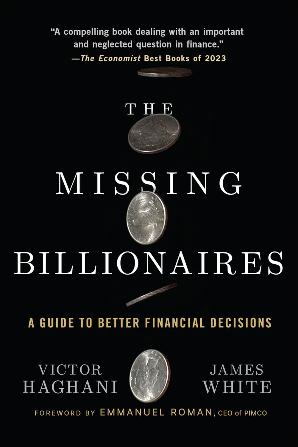 The Missing Billionaires: A Guide to Better Financial Decisions