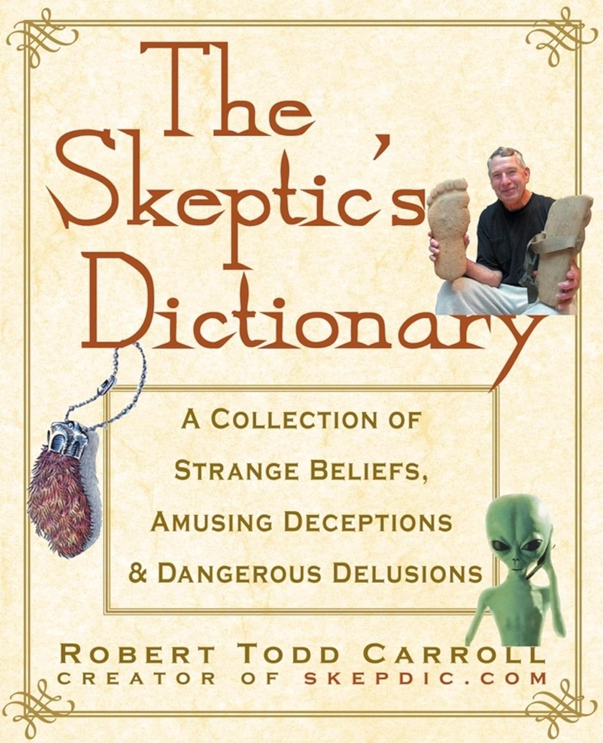 The Skeptic's Dictionary - IN Corrections Bookstore