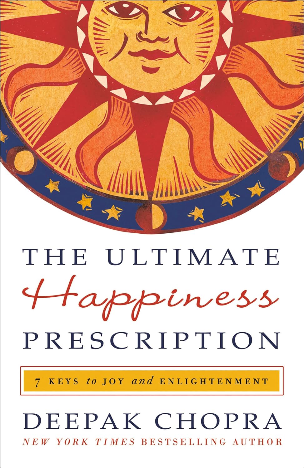 The Ultimate Happiness Prescription 7 Keys to Joy and Enlightenment - IN Corrections Bookstore