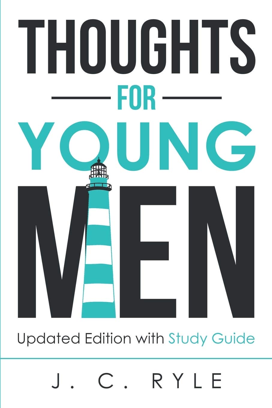 Thoughts for Young Men - Updated Edition with Study Guide - IN Corrections Bookstore