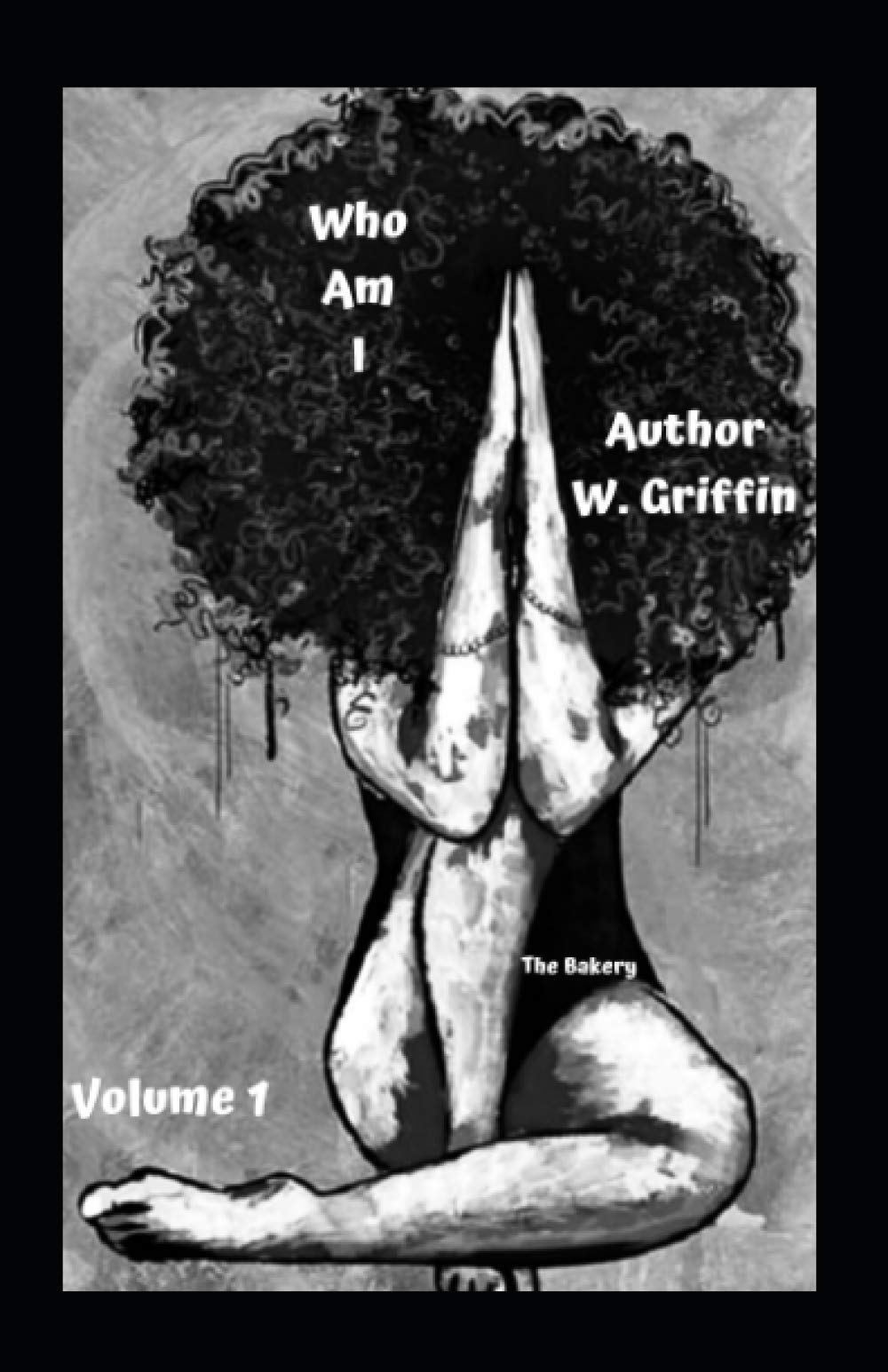 Who Am I?: Volume 1 The Bakery SureShot Books