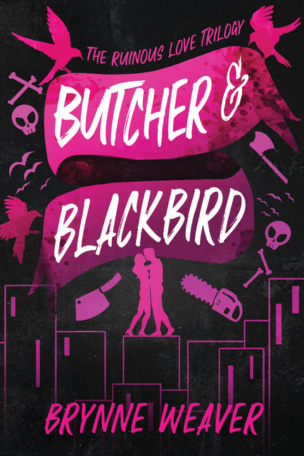 Butcher & Blackbird: The Ruinous Love Trilogy (Ruinous Love Trilogy #1) - IN Corrections Bookstore