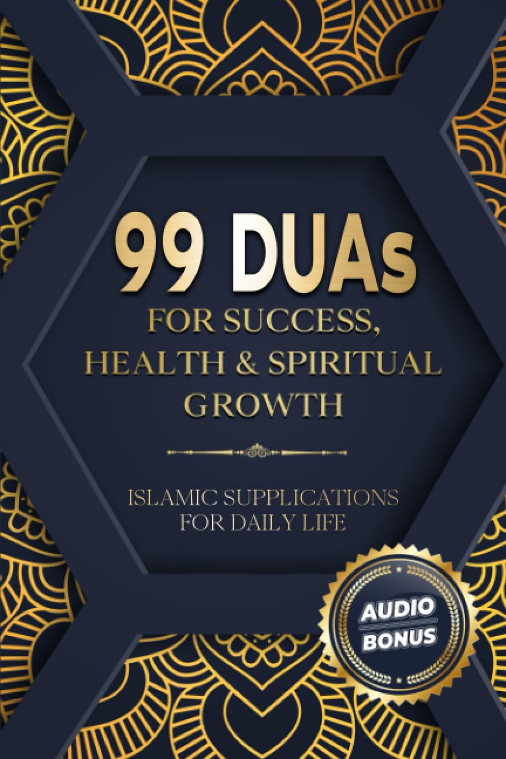 Book cover of "99 DUAs for Success, Health & Spiritual Growth" by Baab Publishing featuring Islamic supplications.
