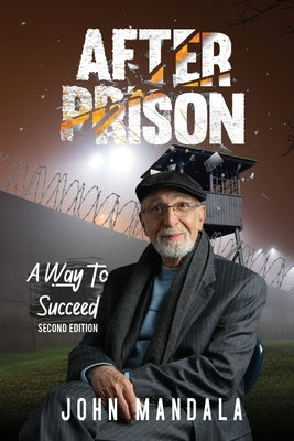 After Prison by Mandala, John