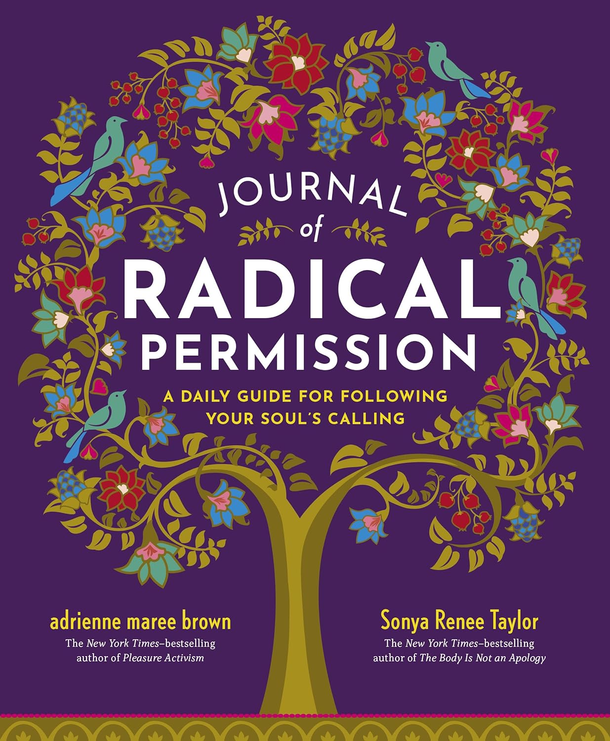 Journal of Radical Permission - A Daily Guide for Following Your Soul's Calling - IN Corrections Bookstore