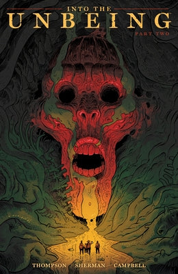 Into the Unbeing Volume 2 by Thompson, Zac