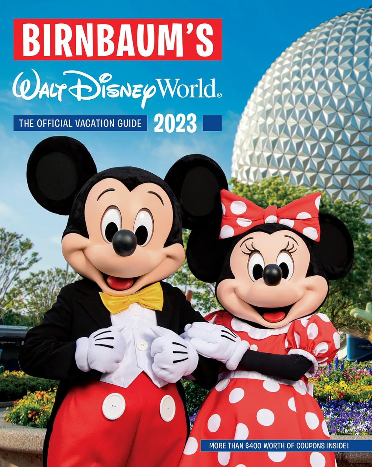 Birnbaum's 2023 Walt Disney World: The Official Vacation Guide (Birnbaum Guides) - Indiana Corrections Bookstore