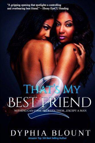 That's My Best Friend 2: - SureShot Books Publishing LLC