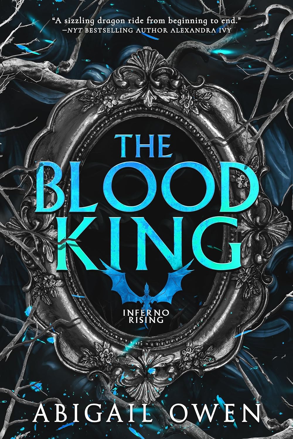 Book cover of "The Blood King" from the Inferno Rising series by Entangled, featuring dramatic fantasy artwork.