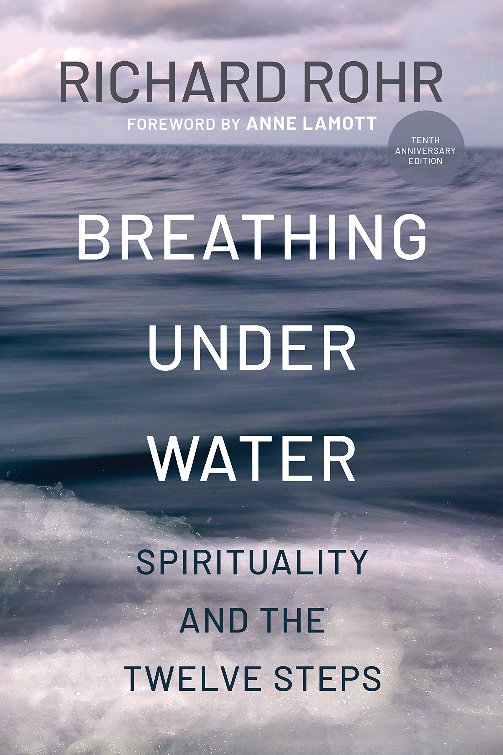 Breathing Under Water: Spirituality and the Twelve Steps - IN Corrections Bookstore