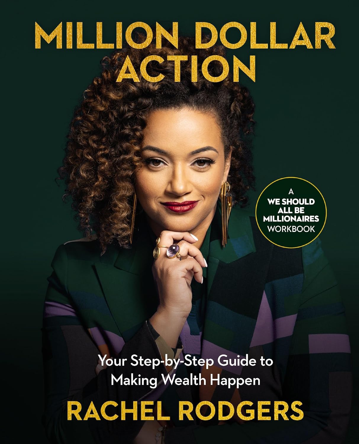 Million Dollar Action: Your Step-By-Step Guide to Making Wealth Happen - IN Corrections Bookstore