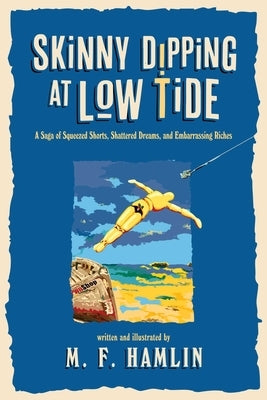 Paperback edition of "Skinny Dipping at Low Tide" by Permuted Press, featuring a colorful cover with whimsical artwork.