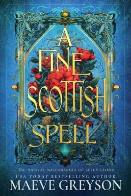 A Fine Scottish Spell by Greyson, Maeve