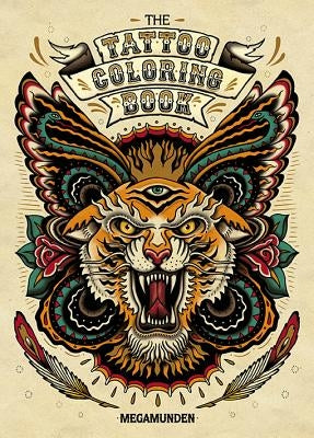 The Tattoo Coloring Book: Coloring Book for Adults [With 2 Pull-Out Posters] Paperback Laurence King
