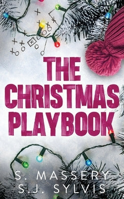 The Christmas Playbook by Massery, S.