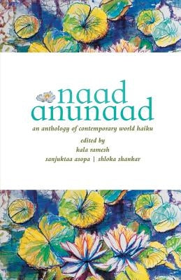 Naad Anunaad by Ramesh, Kala