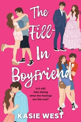 The Fill-In Boyfriend by West, Kasie