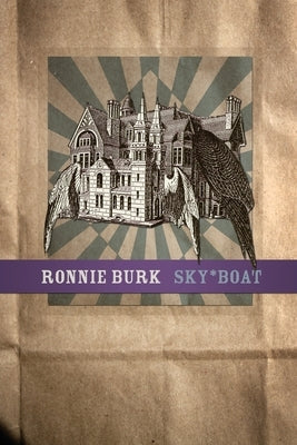 Sky*Boat: Poems and Collages by Burk, Ronnie