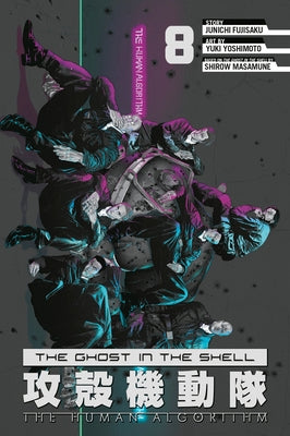 The Ghost in the Shell: The Human Algorithm 8 by Shirow, Masamune