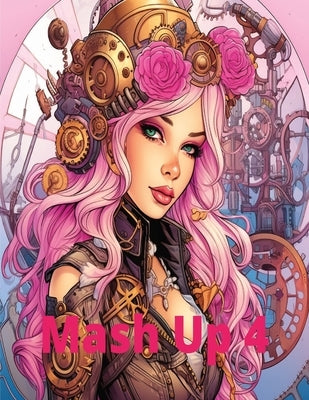 Mash Up 4: Coloring Book for Adults by Keo