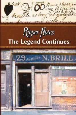 Ripper Notes: The Legend Continues by Norder, Dan