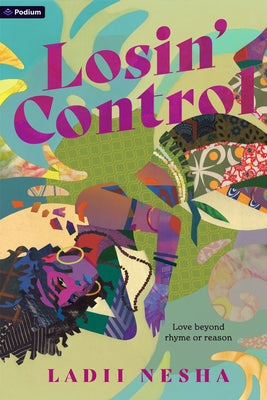 Paperback book "Losin' Control" by Podium Publishing, featuring a colorful cover and engaging design.