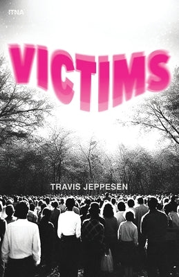 Victims by Jeppesen, Travis